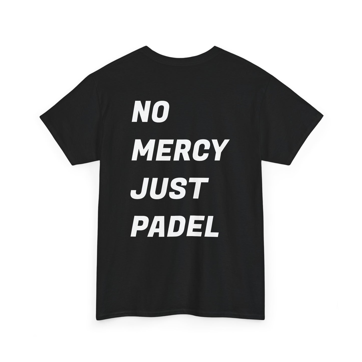 Casual Padelure. Tee - No mercy, just padel