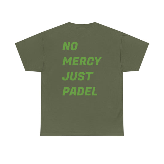 Casual Padelure. Tee - No mercy, just padel